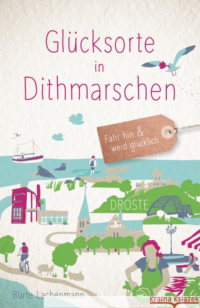 Glücksorte in Dithmarschen Lachenmann, Bürte 9783770026302 Droste - książka