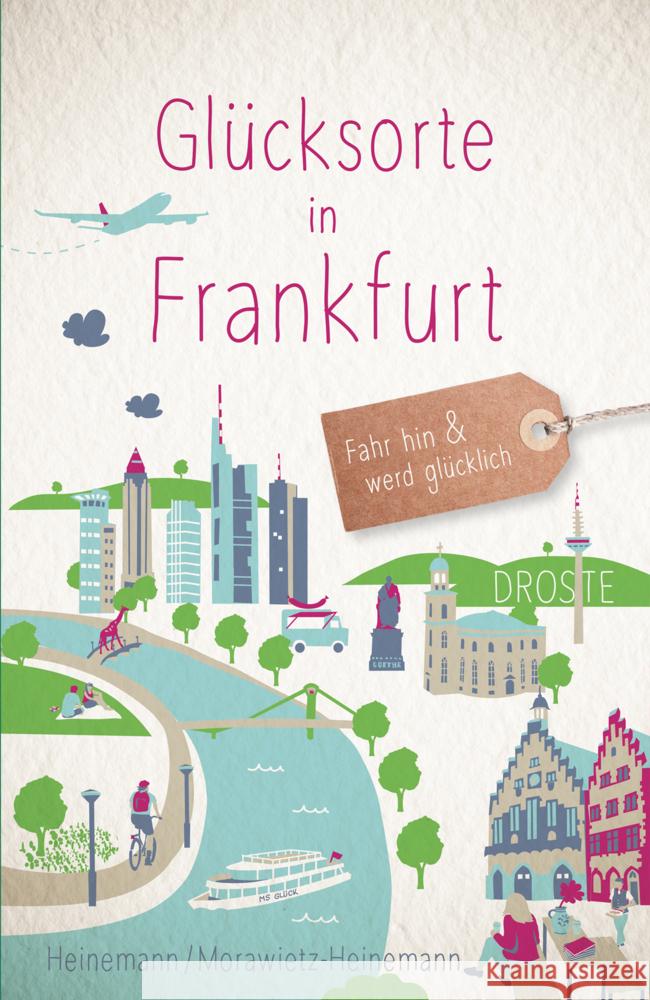 Glücksorte in Frankfurt Heinemann, Hartmut, Morawietz-Heinemann, Sonja 9783770025008 Droste - książka