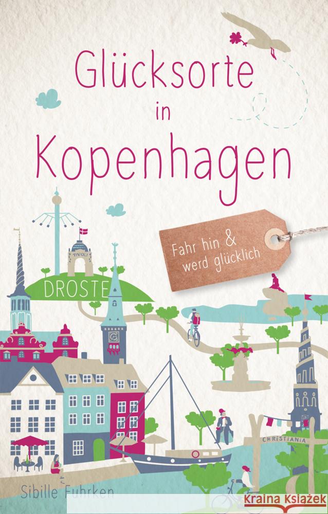 Glücksorte in Kopenhagen Fuhrken, Sibille 9783770027200 Droste - książka
