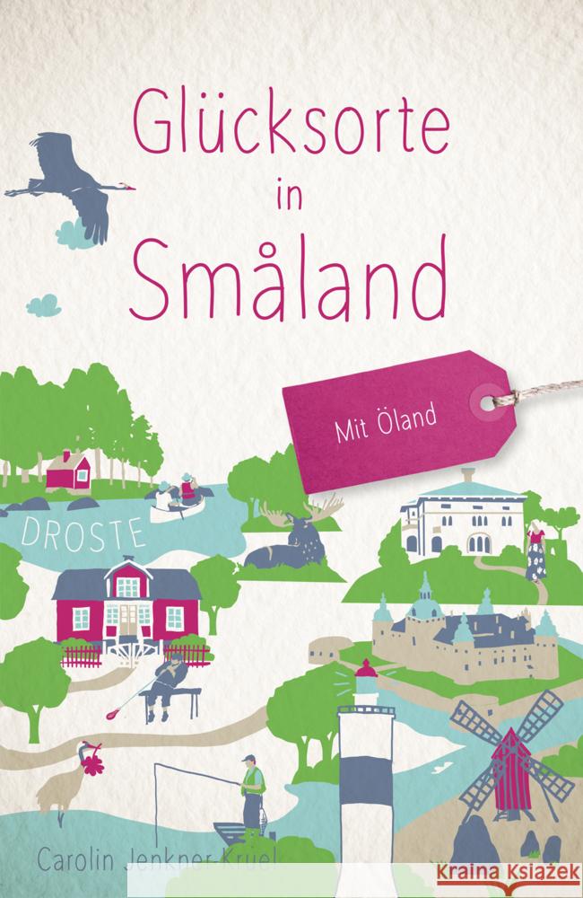 Glücksorte in Småland Jenkner-Kruel, Carolin 9783770025701 Droste - książka