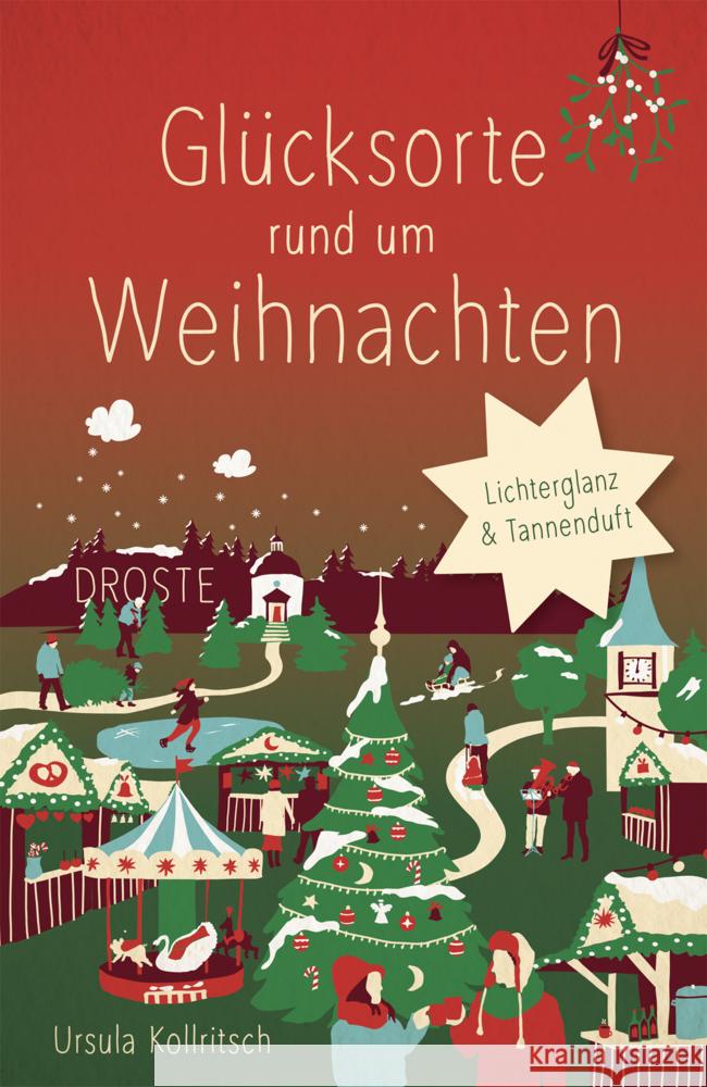 Glücksorte rund um Weihnachten Kollritsch, Ursula 9783770026463 Droste - książka