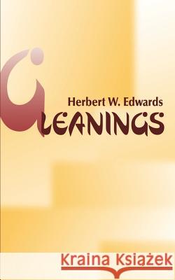 Gleanings Herbert W. Edwards 9780595141470 Writers Club Press - książka
