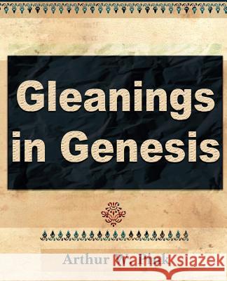 Gleanings in Genesis (Volume I) W. Pink Arthu 9781594623431 Book Jungle - książka