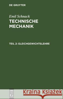 Gleichgewichtslehre Emil Schnack 9783486773545 Walter de Gruyter - książka