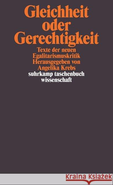 Gleichheit oder Gerechtigkeit : Texte der neuen Egalitarismuskritik Krebs, Angelika   9783518290958 Suhrkamp - książka