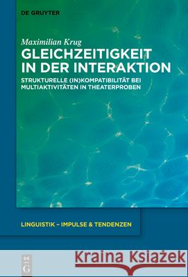 Gleichzeitigkeit in der Interaktion Krug, Maximilian 9783110768992 de Gruyter - książka