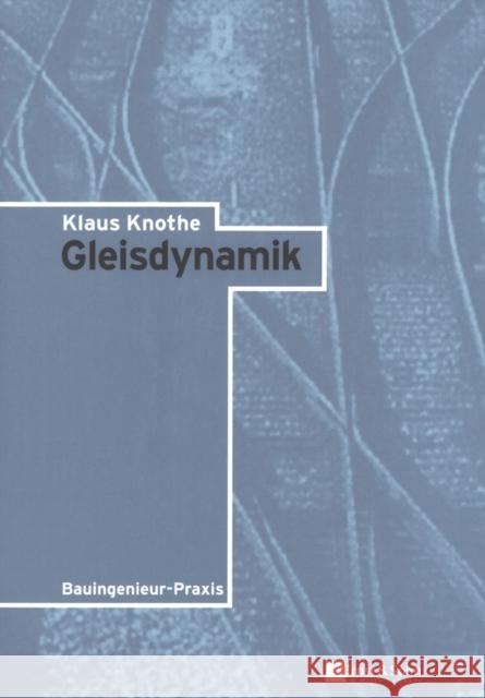 Gleisdynamik Knothe, Klaus 9783433033661  - książka