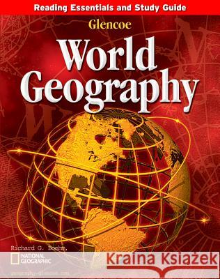 Glencoe World Geography Reading Essentials and Study Guide Student Workbook Glencoe/McGraw-Hill 9780078653261 McGraw-Hill/Glencoe - książka