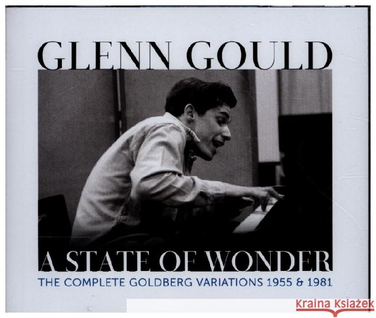 Glenn Gould - A State of Wonder - The Complete Goldberg Variations 1955 & 1981, 2 Audio-CD Gould, Glenn 0194397539820 Sony Classical - książka