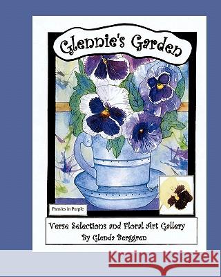 Glennie's Garden Glenda Berggren 9781456491345 Createspace - książka