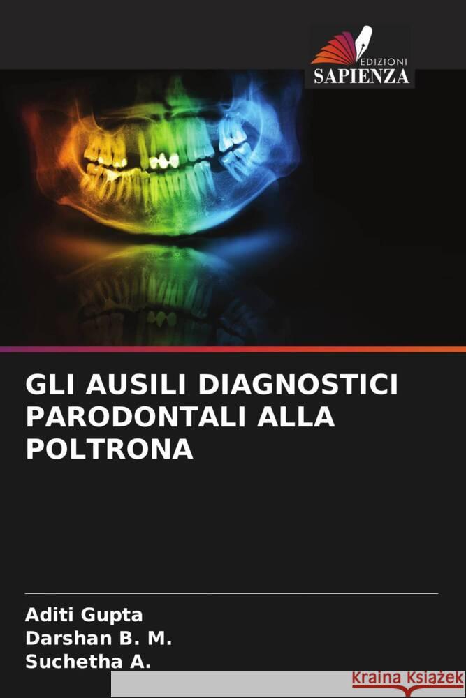 Gli Ausili Diagnostici Parodontali Alla Poltrona Aditi Gupta Darshan B Suchetha A 9786207175055 Edizioni Sapienza - książka