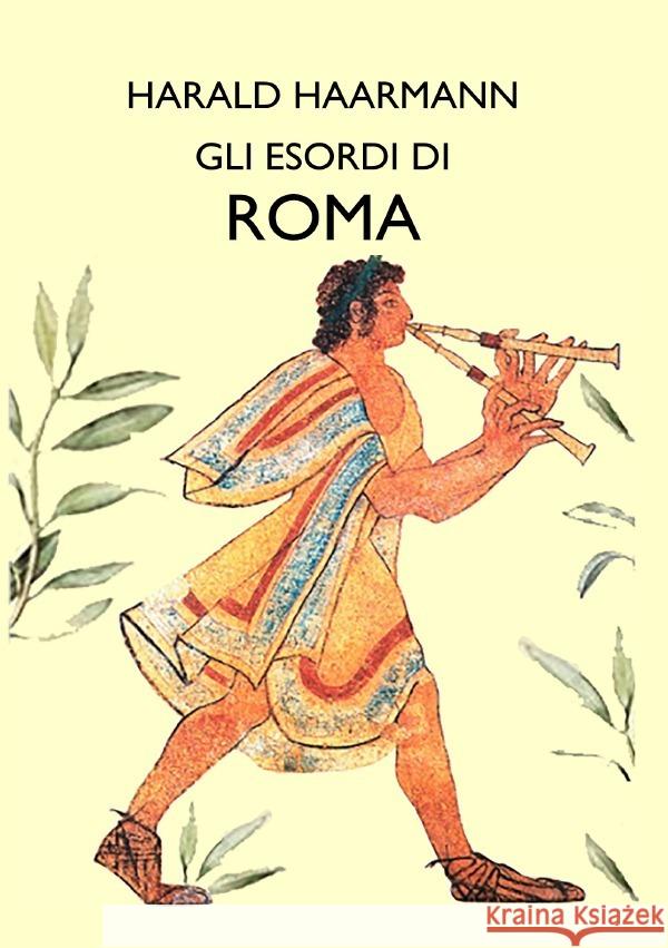 Gli esordi di Roma Haarmann, Harald 9783756512942 epubli - książka