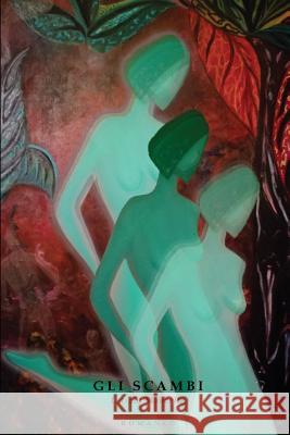 Gli Scambi Letizia Manzella 9781974348770 Createspace Independent Publishing Platform - książka