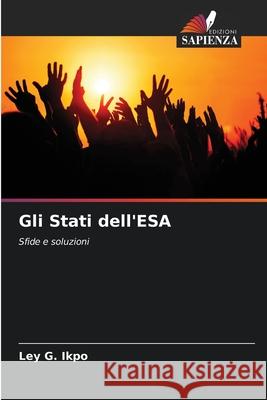 Gli Stati dell'ESA Ley G. Ikpo 9786207618668 Edizioni Sapienza - książka