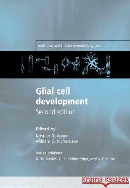 Glial Cell Development: Basic Principles and Clinical Relevance Jessen, Kristjan R. 9780198524786 Oxford University Press - książka