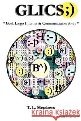 Glics T.L. Meadows 9781411603875 Lulu.com - książka
