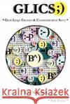 Glics T.L. Meadows 9781411603875 Lulu.com