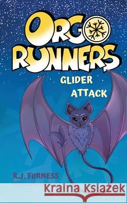 Glider Attack (Orgo Runners: Book 2) R.J. Furness Amy Leslie Amber McCoy 9781916163720 Orgo Press - książka