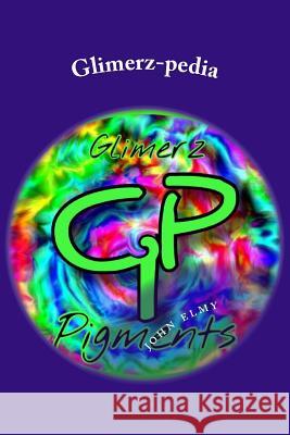Glimerz-pedia: Volume A Elmy, John W. 9781726465045 Createspace Independent Publishing Platform - książka