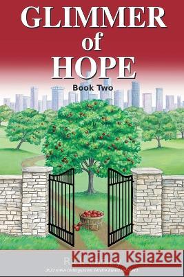 Glimmer of Hope: Book 2 Rick Lasley 9781977256706 Outskirts Press - książka