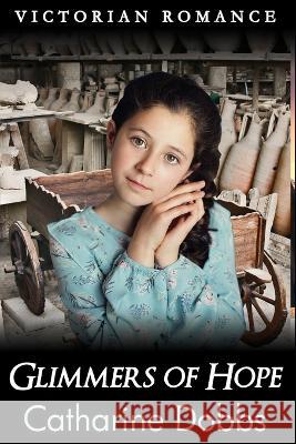 Glimmers of Hope Catharine Dobbs   9798395674944 Independently Published - książka