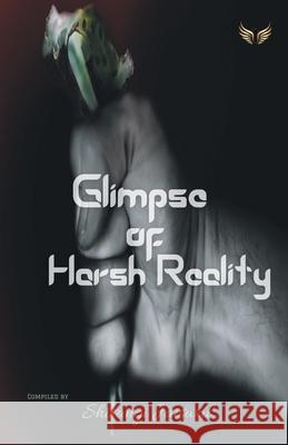 Glimpse Of Harsh Reality Shivangi Jaiswal 9789390799398 Flairs and Glairs - książka