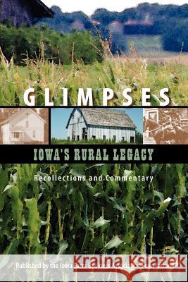 Glimpses - Iowa's Rural Legacy Farm Business Association Foundation 9781412043502 Trafford Publishing - książka