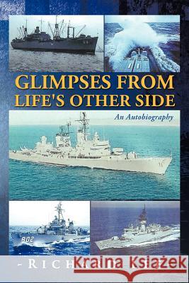 Glimpses from Life's Other Side: An Autobiography Lee, Richard 9781468564501 Authorhouse - książka