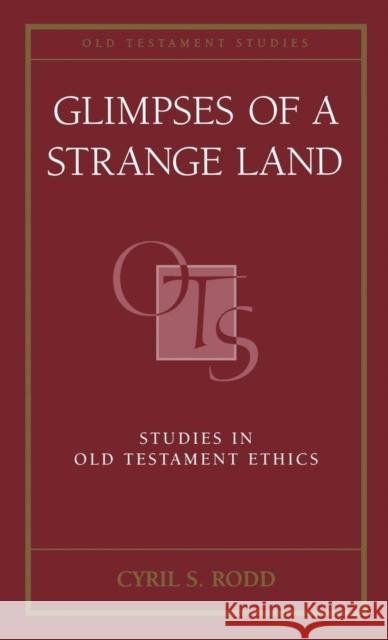 Glimpses of a Strange Land Rodd, Cyril S. 9780567087539 T. & T. Clark Publishers - książka
