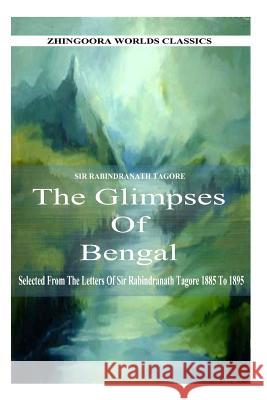 Glimpses Of Bengal Tagore, Rabindranath 9781477442982 Createspace - książka
