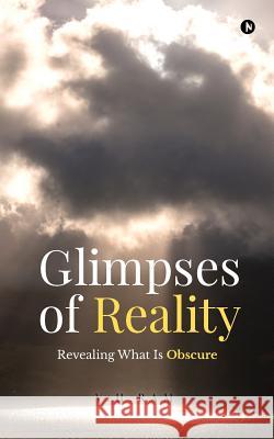 Glimpses of Reality: Revealing What is Obscure Ram, V. H. 9781948147910 Notion Press, Inc. - książka