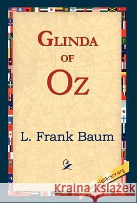 Glinda of Oz L. Frank Baum 9781421817866 1st World Library - książka