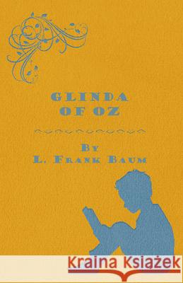 Glinda of Oz L. Frank Baum 9781447402169 Read Books - książka