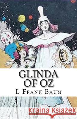 Glinda Of Oz Baum, L. Frank 9781511514460 Createspace - książka