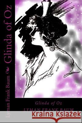 Glinda of Oz Lyman Fran 9781720687702 Createspace Independent Publishing Platform - książka