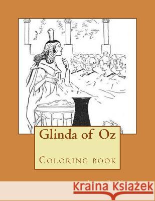 Glinda of Oz: Coloring book Guido, Monica 9781546469254 Createspace Independent Publishing Platform - książka