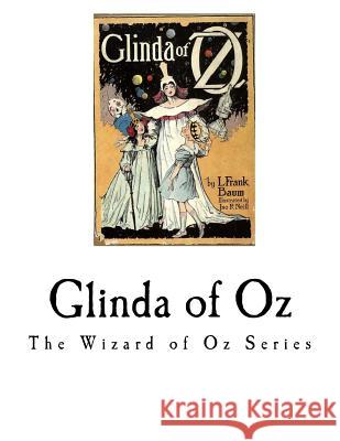 Glinda of Oz: Glinda, the Good Sorceress of Oz L. Frank Baum 9781979747578 Createspace Independent Publishing Platform - książka