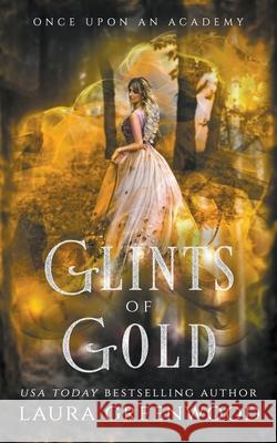 Glints Of Gold Laura Greenwood 9781393258438 Drowlgon Press - książka