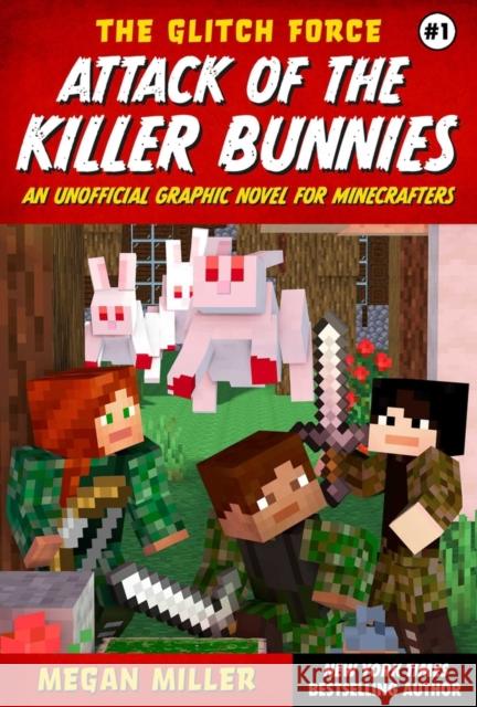 Glitch Force #1 Attack of the Killer Bunnies Megan Miller 9780702331350 Scholastic - książka