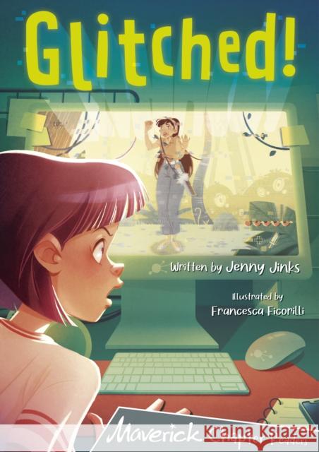 Glitched!: (Grey Chapter Reader) JENNY JINKS 9781848869172 Maverick Arts Publishing - książka