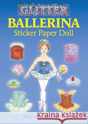 Glitter Ballerina Sticker Paper Doll Barbara Steadman 9780486444796 Dover Publications - książka
