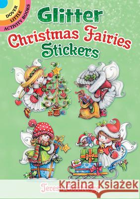 Glitter Christmas Fairies Stickers Teresa Goodridge 9780486836720 Dover Publications Inc. - książka