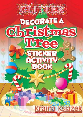 Glitter Decorate a Christmas Tree, Sticker Activity Book Fran Newman-D'Amico 9780486471273  - książka