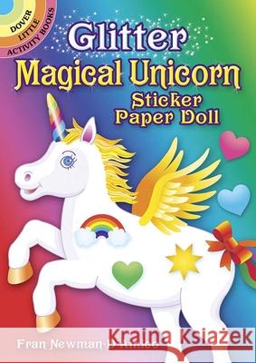 Glitter Magical Unicorn Sticker Paper Doll Fran Newman-D'Amico 9780486841298 Dover Publications - książka