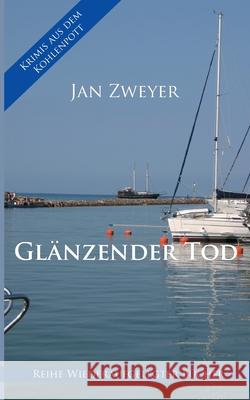 Glänzender Tod Jan Zweyer 9783752673463 Books on Demand - książka