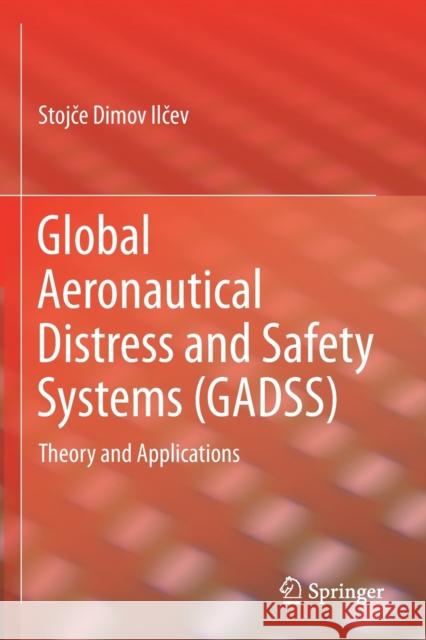 Global Aeronautical Distress and Safety Systems (Gadss): Theory and Applications Stojče Dimov Ilčev 9783030306342 Springer - książka