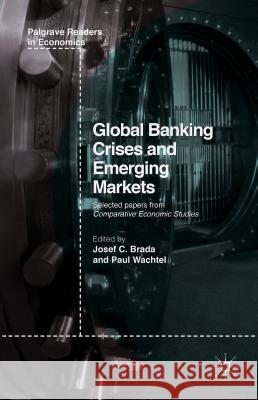 Global Banking Crises and Emerging Markets Josef C., Professor Brada Paul Wachtel 9781137569042 Palgrave MacMillan - książka