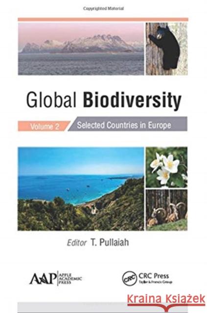 Global Biodiversity: Volume 2: Selected Countries in Europe T. Pullaiah 9781771887175 Apple Academic Press - książka