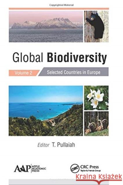 Global Biodiversity: Volume 2: Selected Countries in Europe T. Pullaiah 9781774631324 Apple Academic Press - książka