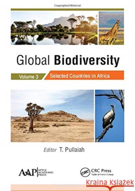 Global Biodiversity: Volume 3: Selected Countries in Africa T. Pullaiah 9781771887229 Apple Academic Press - książka